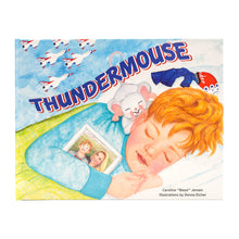 Load image into Gallery viewer, Thundermouse by Caroline &quot;Blaze&quot; Jensen- Signed by the Author